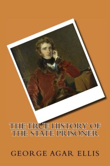 The true history of the State prisoner