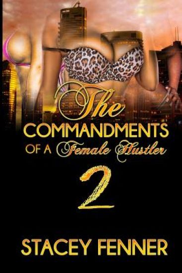 Commandments of a female hustler part 2