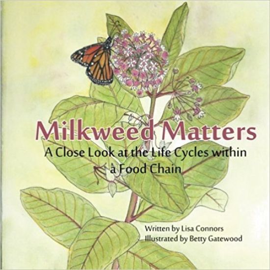 Milkweed Matters: A Close Look at the Life Cycles Within a Food Chain