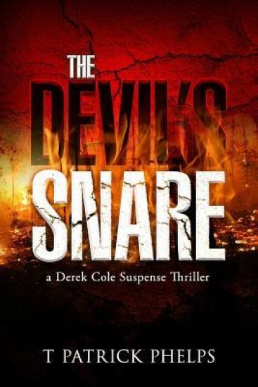 The Devil's Snare: a Derek Cole Suspense Thriller