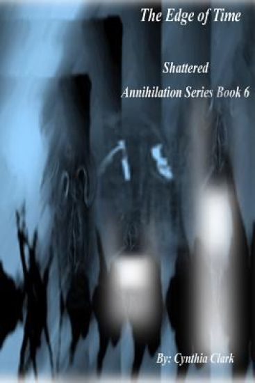 The Edge of Time: Shattered