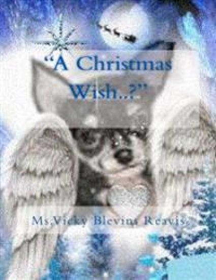 "A Christmas Wish..?": "Christmas is a time of Peace, Promise and Love and Hope, Faith ! as for Wishes you Bleeve and mean it with all your H