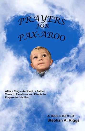 Prayers for Pax-Aroo: After a Tragic Accident, a Father Turns to Facebook and Pleads for Prayers for His Son