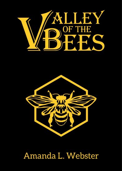 Valley of the Bees: Omnibus