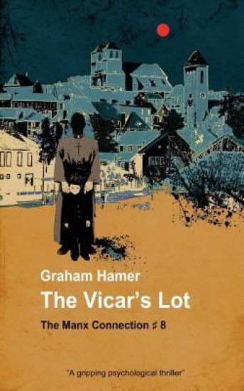 The Vicar's Lot: A gripping psychological thriller