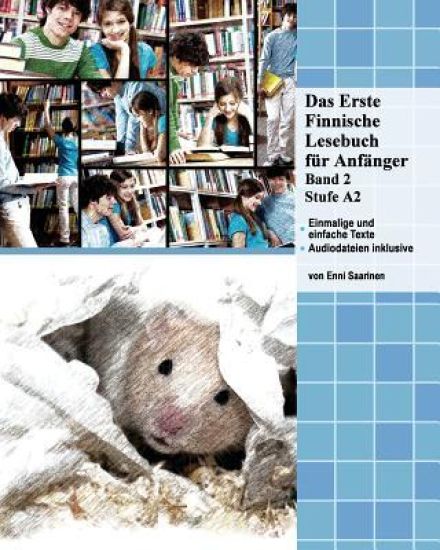Das Erste Finnische Lesebuch für Anfänger, Band 2