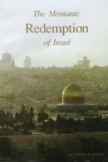 The Messianic Redemption of Israel, Revised
