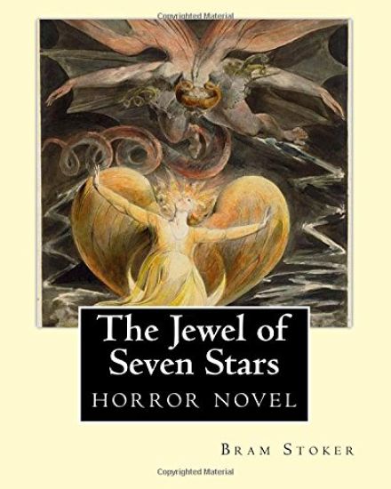 The Jewel of Seven Stars (1903). By: Bram Stoker: horror novel