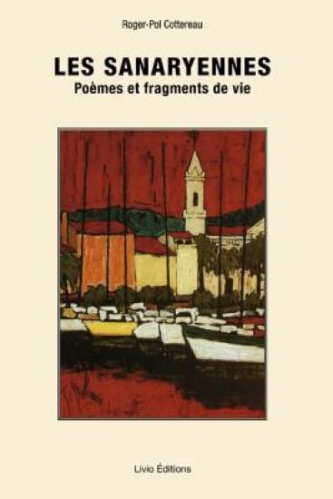 Les Sanaryennes: Poèmes et fragments de vie