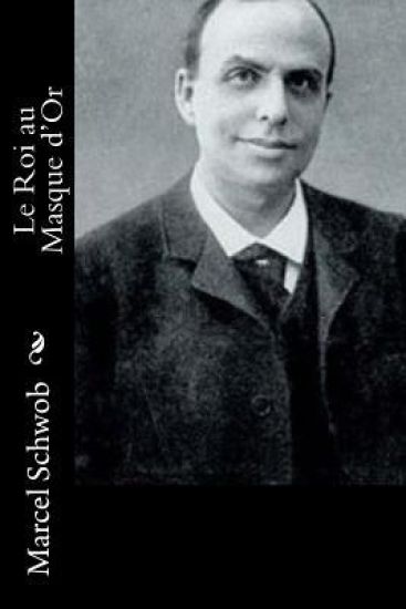 Le Roi au Masque d'Or