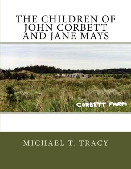 The Children of John Corbett and Jane Mays