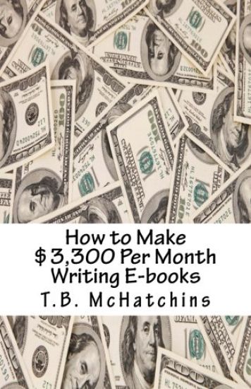How to Make $3,300 Per Month Writing E-books