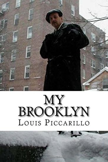 My Brooklyn: The Life & Times of Louis Piccarillo
