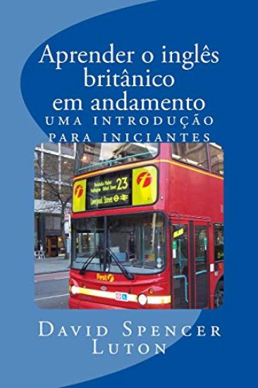 Aprender o inglês britânico em andamento