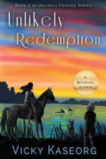 Unlikely Redemption: Book 2 in Unlikely Friends Series