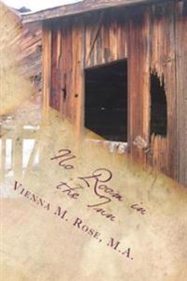 No Room in the Inn: Gold, Frankincense, and Myrrh