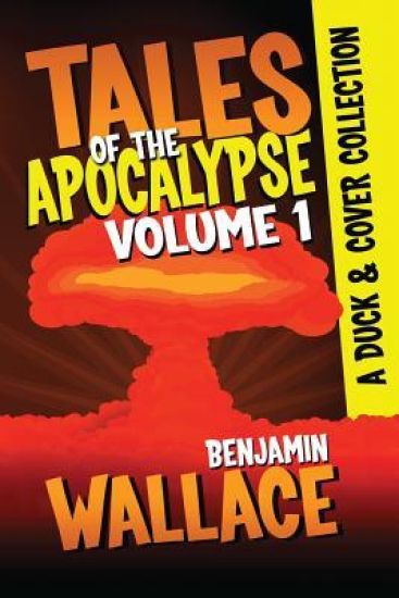 Tales of the Apocalypse Volume 1