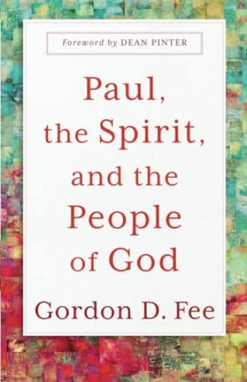 Paul, the Spirit, and the People of God
