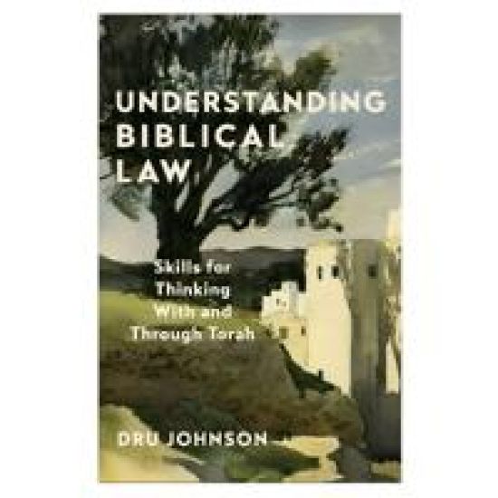 Understanding Biblical Law