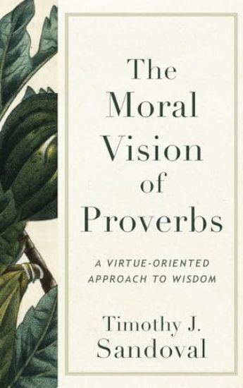 Moral Vision of Proverbs