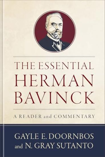 The Essential Herman Bavinck