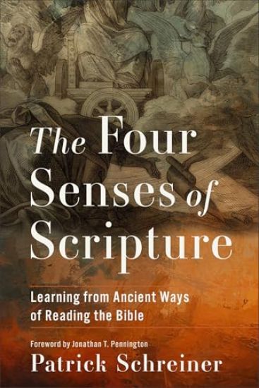 The Four Senses of Scripture