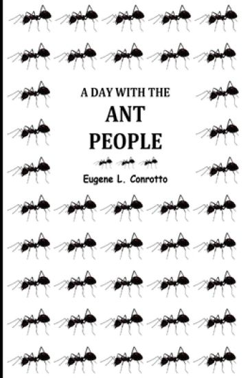 A Day With the Ant-People
