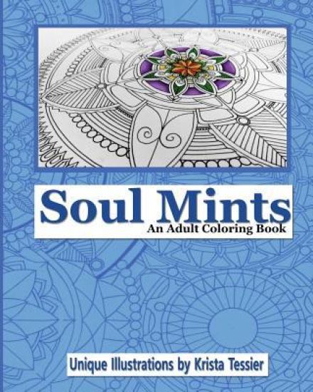 Soul Mints: An Adult Coloring Book