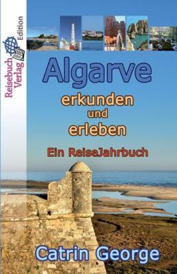 Algarve erkunden und erleben