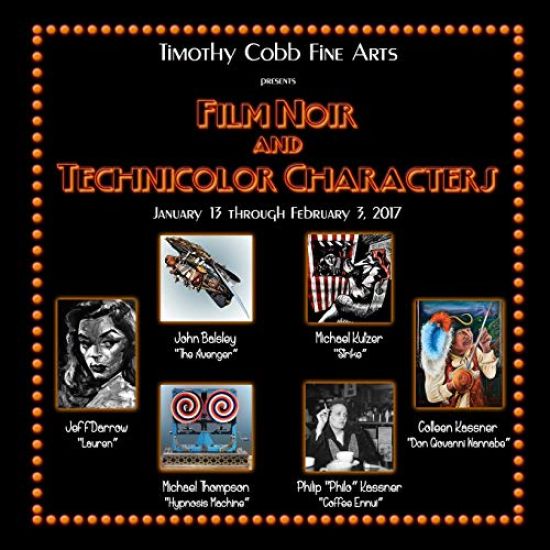 Film Noir and Technicolor Characters: Timothy Cobb Fine Arts