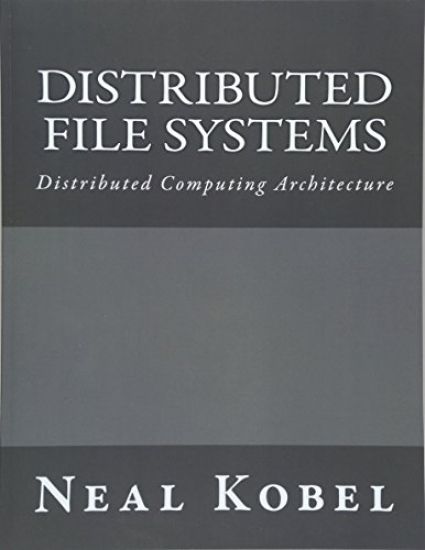 Distributed File Systems: Distributed Computing Architecture