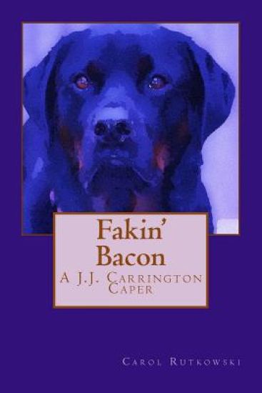 Fakin' Bacon: A J.J. Carrington Caper
