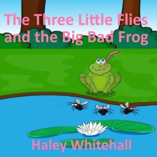 The Three Little Flies and the Big Bad Frog