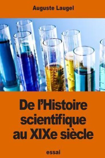 De l'Histoire scientifique au XIXe siècle