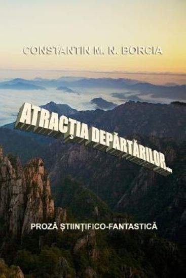 Atractia Departarilor: Proza Stiintifico-Fantastica