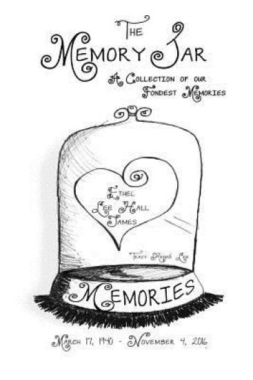 Ethel Lee Hall James: Memory Jar Book