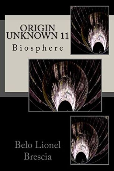 Origin Unknown 11: Biosphere