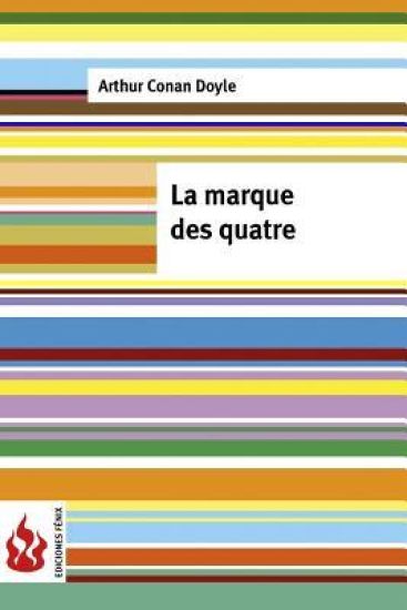 La marques des quatre: (low cost). Édition limitée