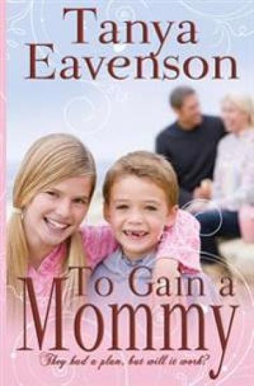 To Gain a Mommy