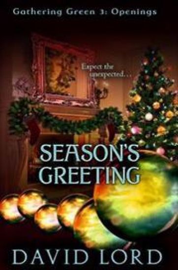 Season's Greeting: Gathering Green 3 (Openings)