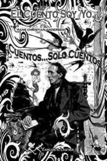 El Cuento, ...Soy Yo.: Cuentos...Solo Cuentos.