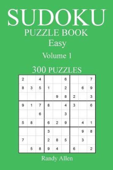 Easy 300 Sudoku Puzzle Book: Volume 1