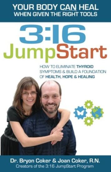 3: 16 JumpStart: How to Eliminate Thyroid Symptoms & Build a Foundation of Health, Hope and Healing