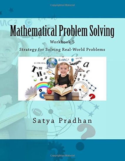 Mathematical Problem Solving (Workbook 5): Strategy for Solving Real-World Problems