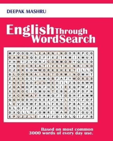 English Through Word Search: Based on most common 3000 words of every day use.