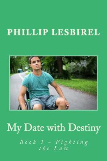 My Date with Destiny: Book 1 - Fighting the Law
