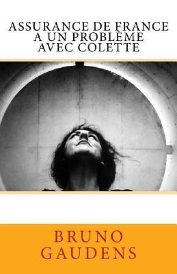 Assurance de France a un problème avec Colette