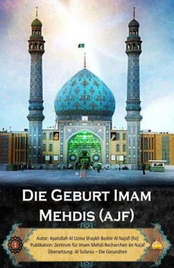 Die Geburt Imam Mehdis (ajf)