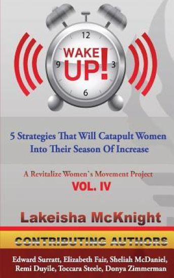 Wake Up: 5 Strategies That Will Catapult Women Into Their Season Of Increase