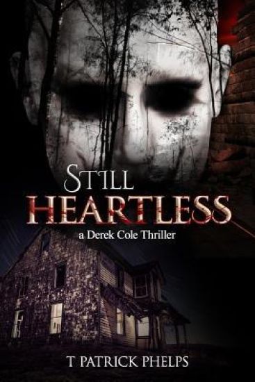 Still Heartless: a Derek Cole Thriller